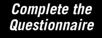 Complete the Questionnaire (1).jpg